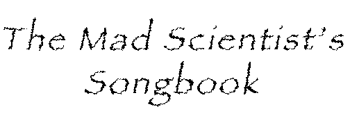 The Mad Scientist's Songbook